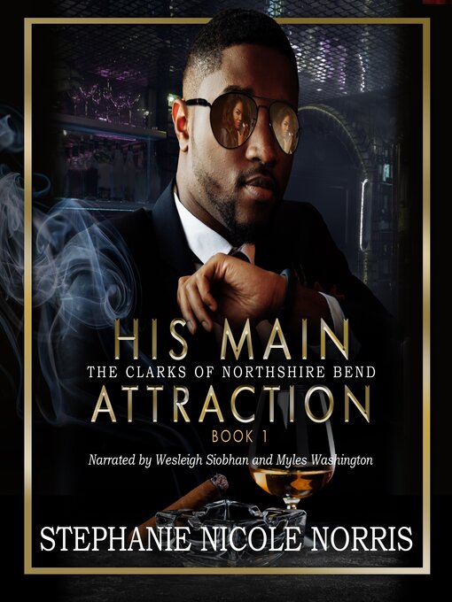 Title details for His Main Attraction by Stephanie Nicole Norris - Available